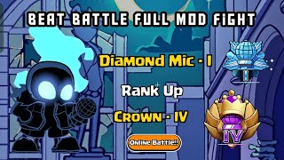Beat Battle Full Mod Fight (Mobile) ONLINE BATTLE PVP [Diamond Mic I to Crown IV] screenshot 1