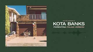 Kota Banks - Fiorentina (Italian Version)