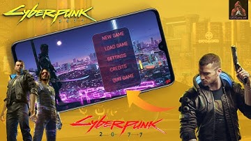 how  to download cyberpunk 2077 in android phone free