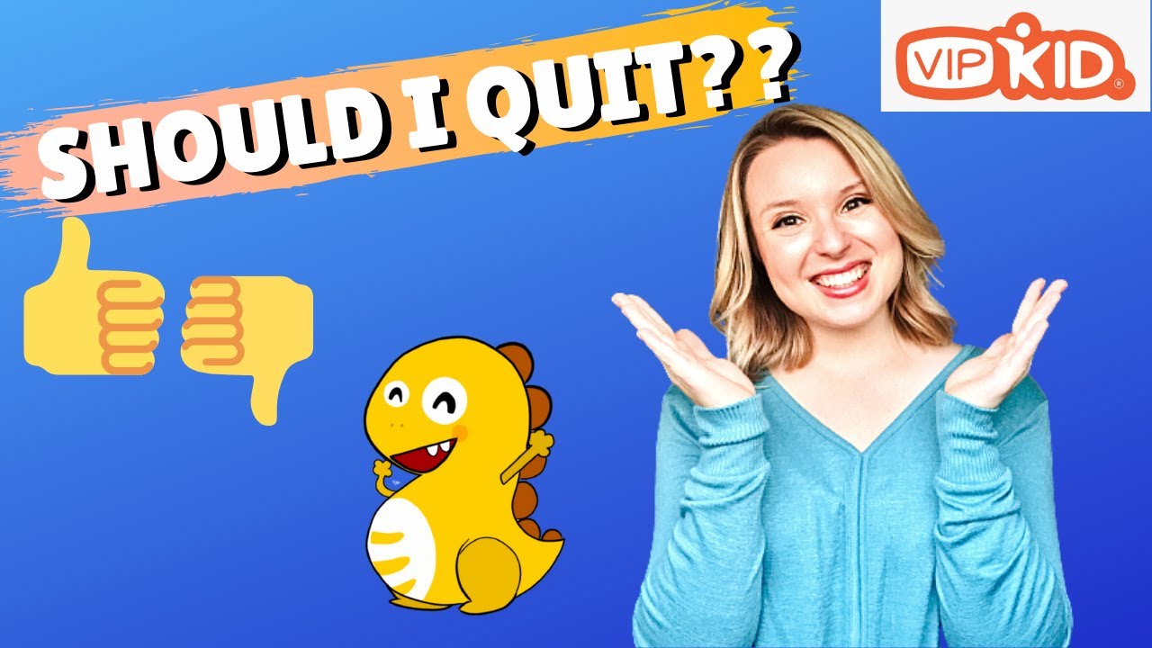 Is Quitting VIPKID in 2021 a Good Idea?