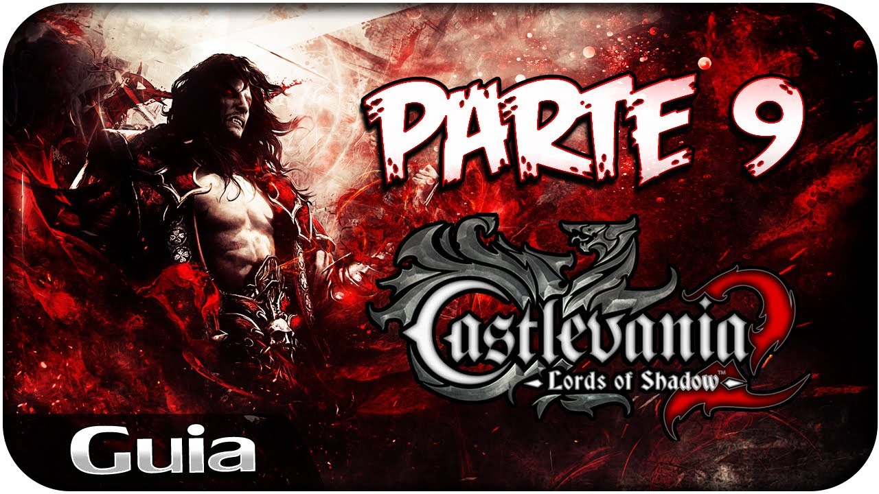 Guia Castlevania Lords Of Shadow 2