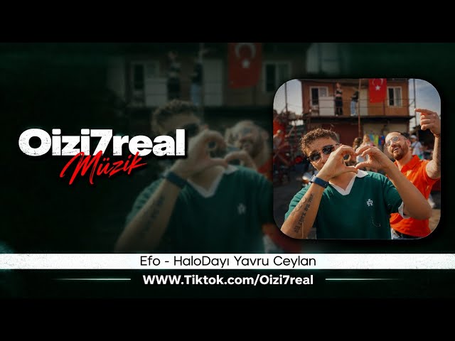 Efo £ Halodayı (Yavru Ceylan.ft)