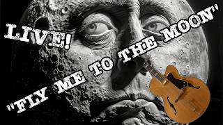 "Fly Me To The Moon" (Bart Howard) Live! One Take! Doug Munro #jazz #jazzguitar #livelooping