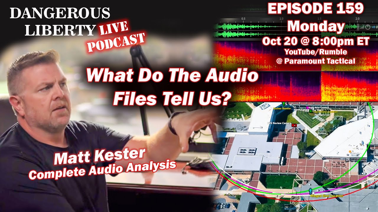 Gary Melton and Matt Kester Analyze Audio Evidence From Charlie Kirk Shooting at Utah Valley University