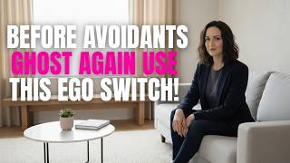 Before Avoidants Ghost Again Use This Ego Trick to Make Them Chase You Madly | Kate Hart!
