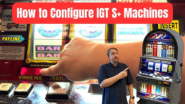 IGT S+ Slot Machine 🎰 Changing Settings the EASY Way