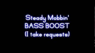 Lil Wayne - Steady Mobbin' (Ft. Gucci Mane) [BASS BOOSTED]
