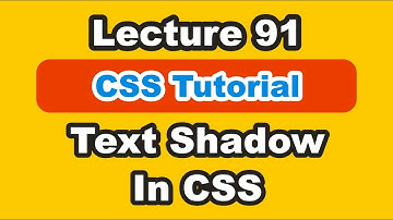 How To Add Text Shadow In CSS | CSS Text Shadow Effect | Text Shadow HTML CSS | Part 91
