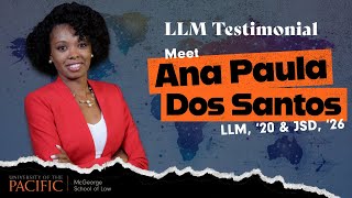 Student Stories: Ana Paula Dos Santos, LLM '20 and JSD '26