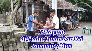 Pulau Tanimbar Kei Kampung Mun_Melayani_part1