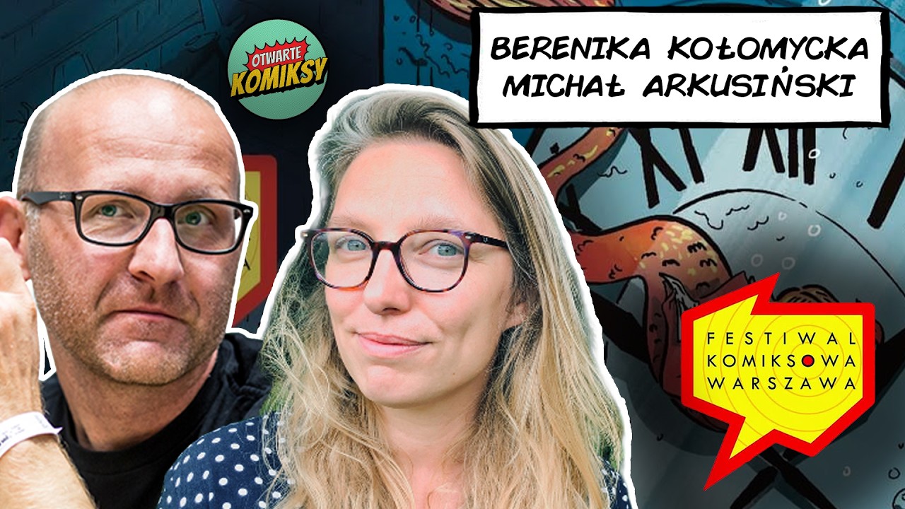 Dzisiejsza perspektywa w komiksach wojennych: Berenika Kołomycka, Michał Arkusiński.