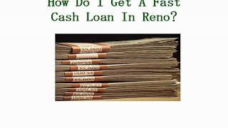 How Do I Get A Fast Cash Loan in Reno?