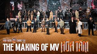THE MAKING OF MV HỎA TÂM - ANH TRAI VƯỢT NGÀN CHÔNG GAI 2026 | BEHIND THE SCENES