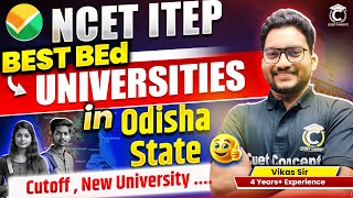 NCET 2026 | Best BEd Universities for Odisha | 4 Year B.Ed College In Odisha