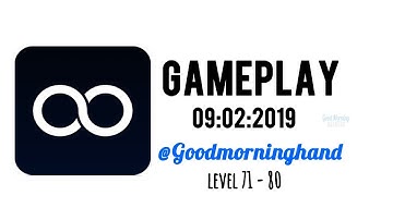 Infinity Loop - Android | Gameplay | level 71 - 80