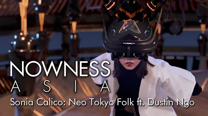Sonia Calico: Neo Tokyo Folk ft. Dustin Ngo (Music...