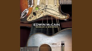 Watch Edwin McCain How Can You Say That To Me video
