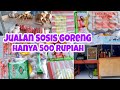 Download Lagu Persiapan jualan sosis goreng harga 500 an | ide jualan rumahan