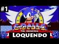 Sonic the Hedgehog Loquendo: Parte 1