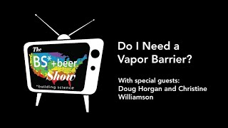 Do You Need a Vapor Barrier?