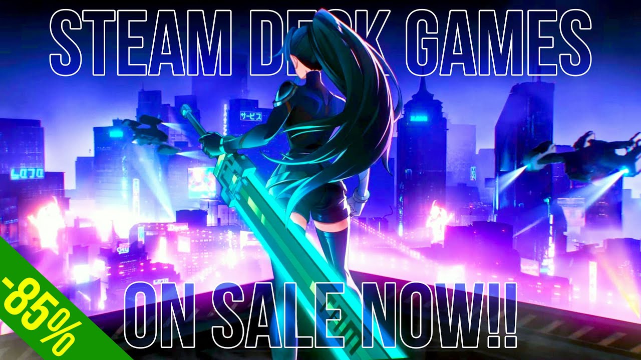 ОТЛИЧНЫЕ предложения по играм Steam Deck, которые стоит приобрести, пока не истечет время!