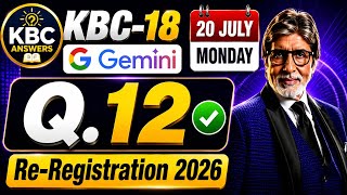 KBC 18 Re-Registration Q.12 Answer Today | 20 July 2026 #kbcregistration #kbc2026
