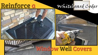 Reinforce a Window Well Cover