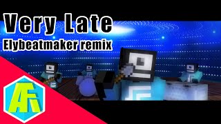 Elybeatmaker - Very late :: Remix by Alfaraph