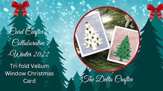 3Cs Winter 2022   Tri Fold Vellum Window Christmas Card
