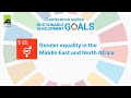 SDG 5: Gender equality in the the Middle East and North Africa