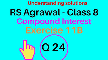 RS Aggarwal Class 8 Solutions Chapter 11 Compound Interest Ex 11B - Q 24
