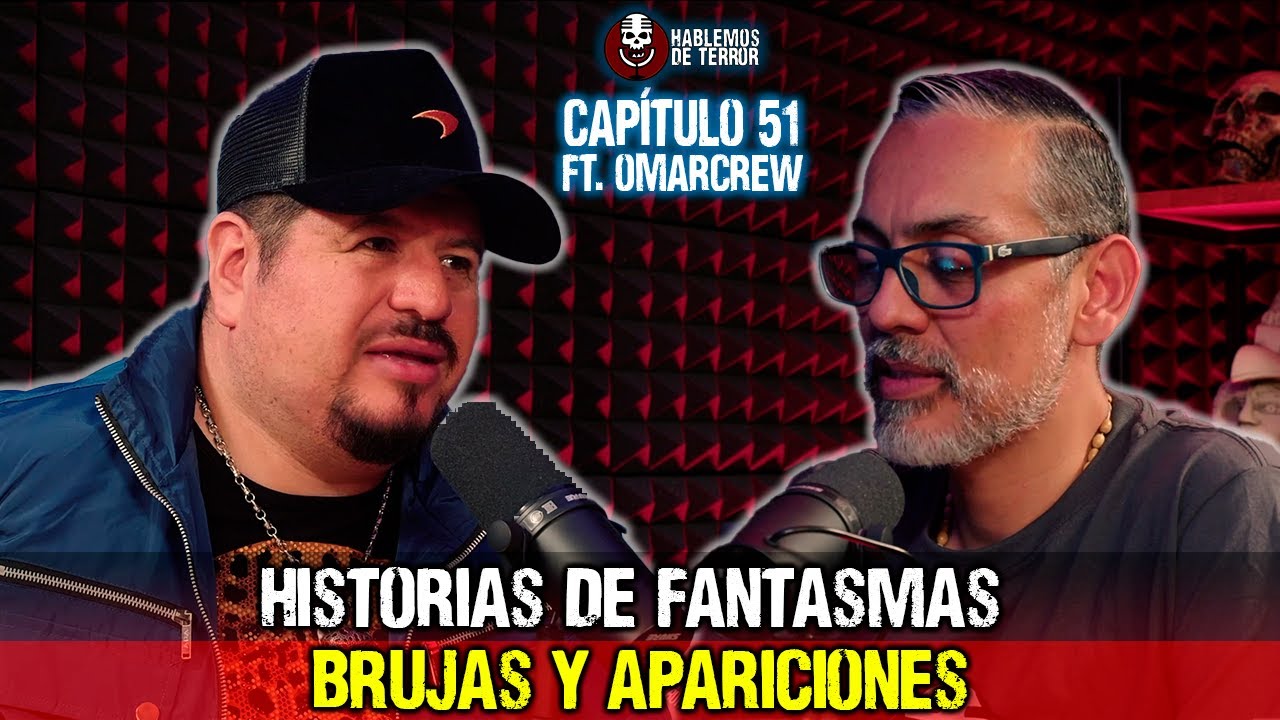 51 | Historias de fantasmas, brujas y apariciones  | Ft.
