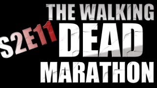 The Walking Dead Marathon - S2E11 - Regret Wealth