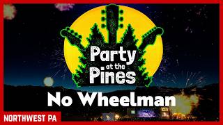 Party at the Pines No Wheelman (June 5, 2026)