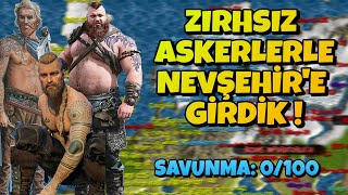 Steel And Flesh 2 Zırhsız Askerlerle Meydan Savaşı Nevşehire Saldırdık - Sıfır Savunma