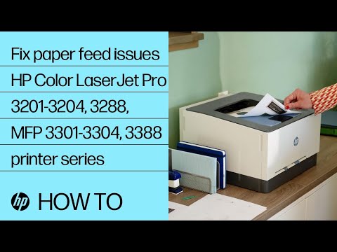 How to fix paper feed issues | HP Color LaserJet Pro 3201-3204, 3288, MFP 3301-3304, 3388 printers