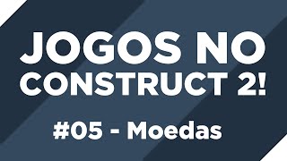 Criando um jogo com Construct 2 - Colocando Moedas - #05
