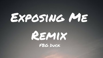 Thumbnail of FBG Duck - Exposing Me Remix (Lyrics)