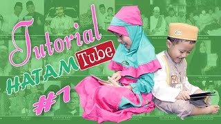 HATAM | TUTORIAL APLIKASI ANDROID HATAM TUBE #2 screenshot 2