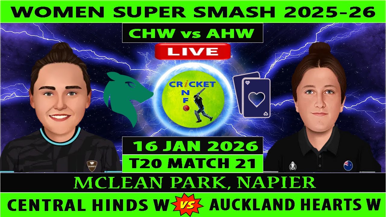 Central Hinds Women vs Auckland Hearts Women Live | CHW vs AHW | 21st of Women's Super Smash 2025-26