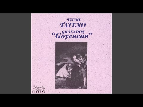 グラナドス:ゴイェスカス-恋する男たち...
