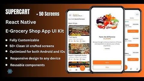 SuperCart - Grocery E-commerce React Native App Ui Kit