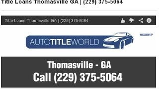 Title Loans Thomasville GA