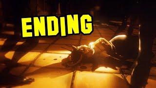 Bendy And The Ink Machine Chapter 4 Ending