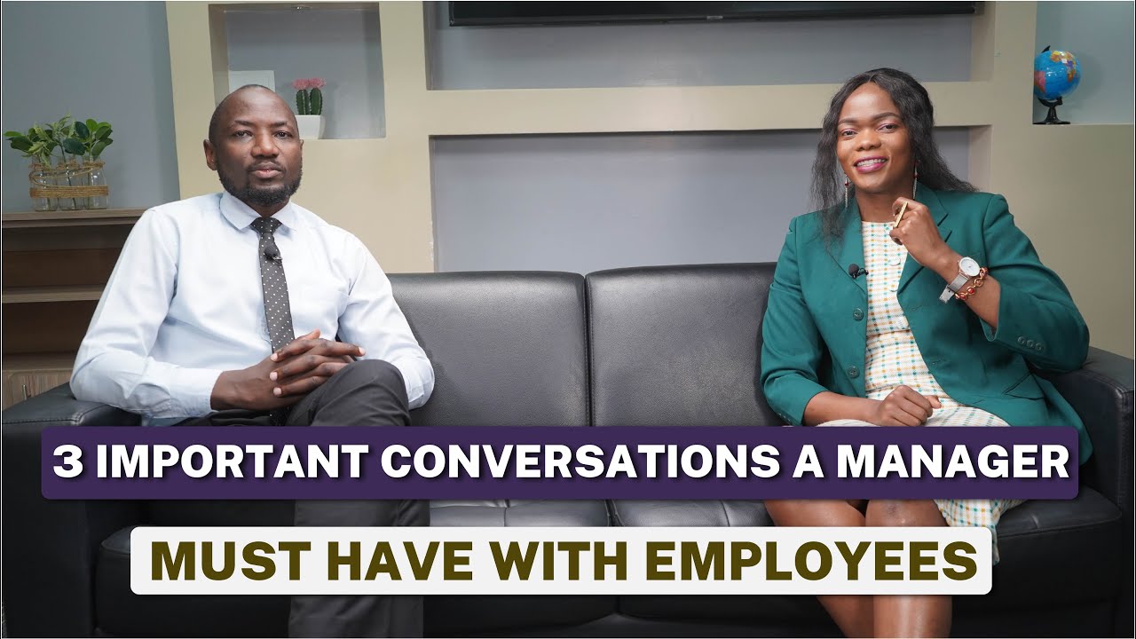 3 Important Conversations a Manager Must Have With Employees