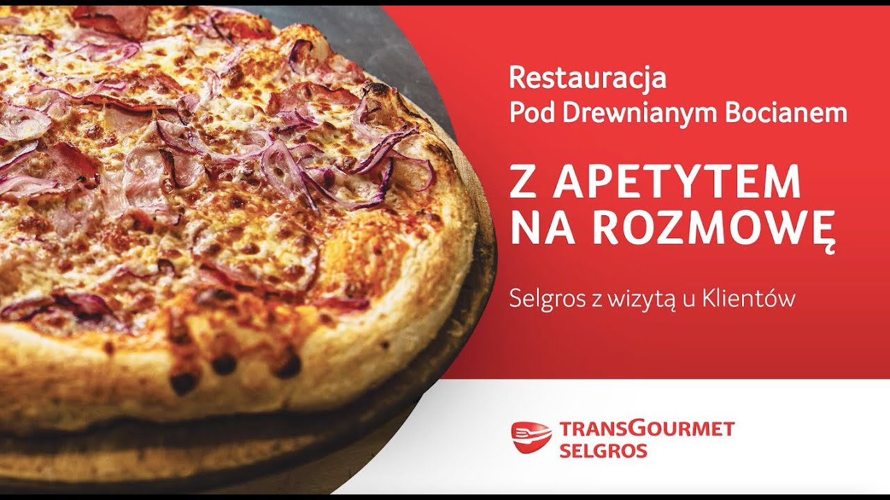 Selgros z wizytą u Klientów - Restauracja Pod Drewnianym Bocianem - YouTube
