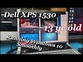 13 years old  dell xps 1530 running windows 10 smoothly