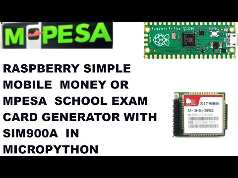 Raspberry mobile money | mpesa exam card with sim900A GSM in micropython