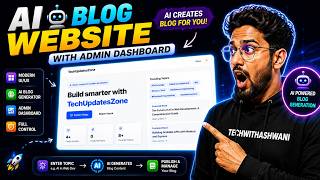 This AI Website Writes Full Blogs Automatically | Manage By Admin Dashboard