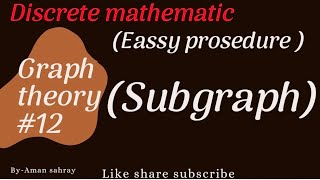 Subgraph||graph theory||discrete mathematics